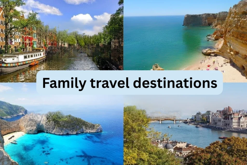 Family Travel Destinations